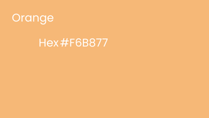 A solid orange background with white text in the upper left corner. The text reads: “Orange” on the first line and “Hex #F6B877” on the second line.