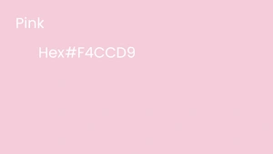 A solid pink background with white text in the upper left corner. The text reads: “Pink” on the first line and “Hex #F4CCD9” on the second line.